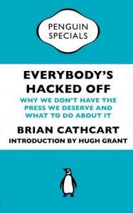 Every moment has its control freak and there's a control freak for every moment Hacked Off