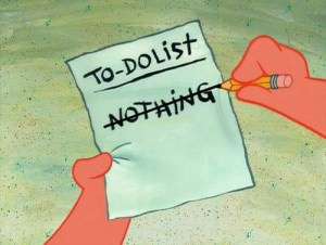 I would vote for an unintelligent cartoon starfish running on a do-nothing platform. do-nothing list